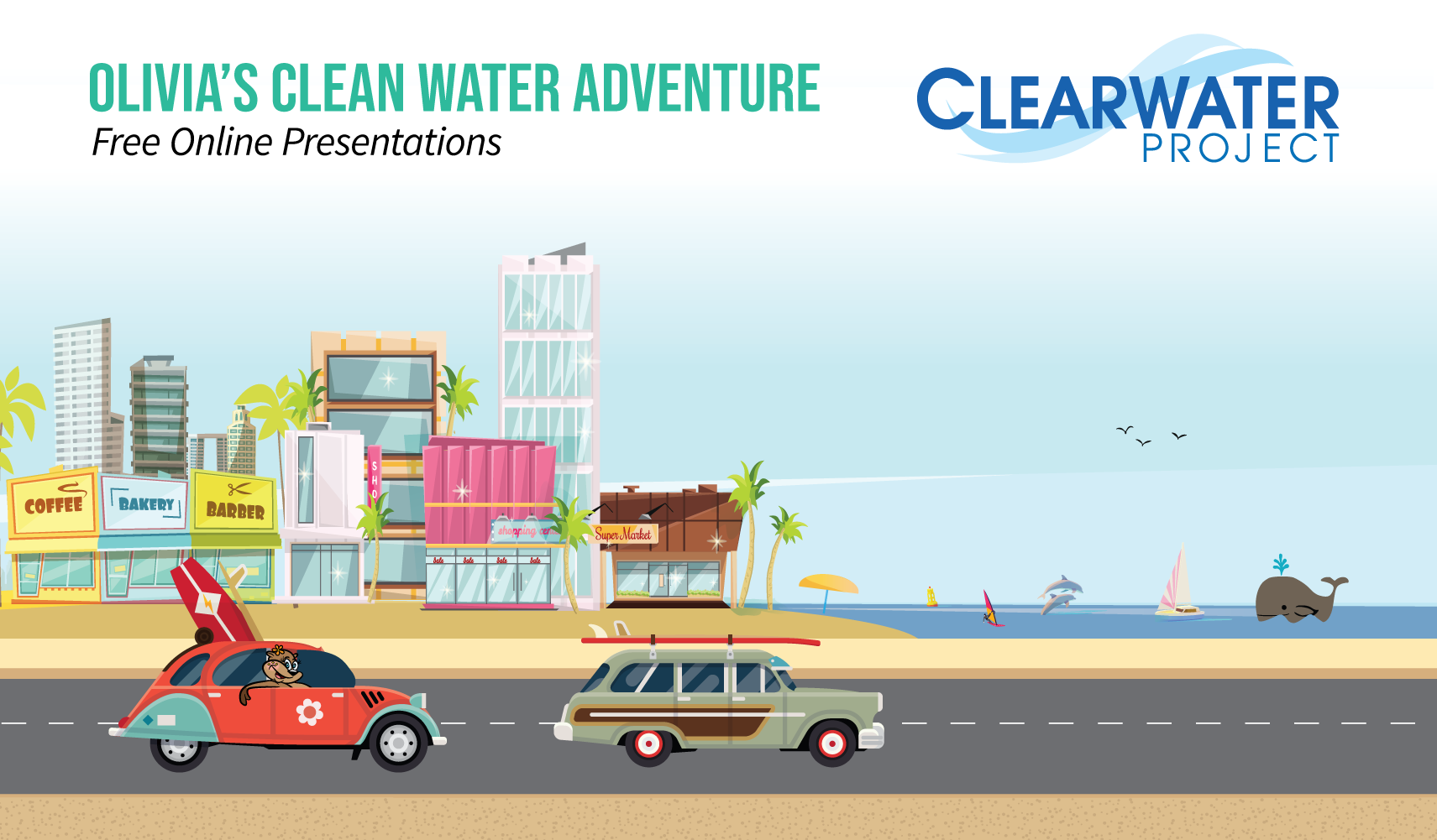 ONLINE PRESENTATION CALLED OLIVIA'S CLEAN WATER ADVENTURE